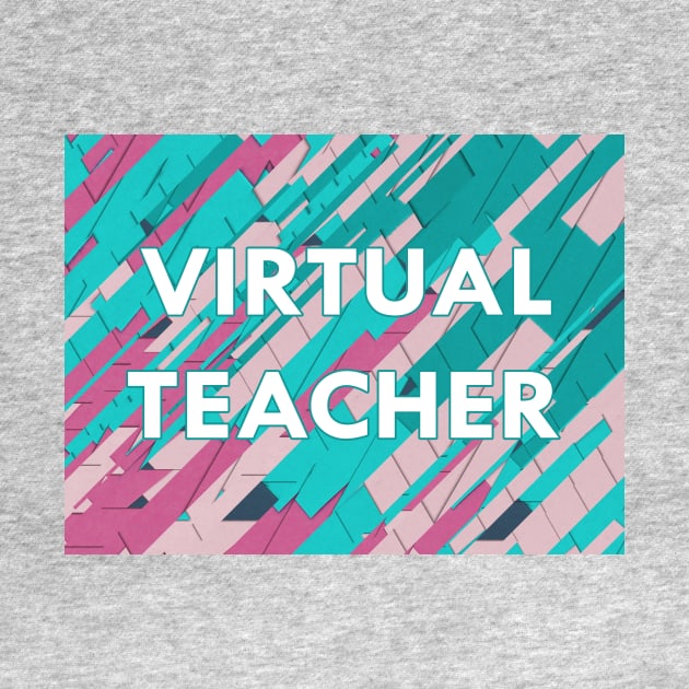 Virtual Teacher Shirt & else, Online education, Best Teacher gift by Polokat